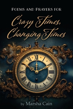 Paperback Poems and Prayers for Crazy Times, Changing Times Book