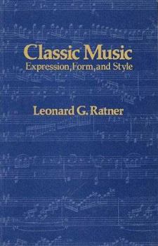 Paperback Classic Music: Expression, Form and Style Book