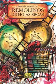 Paperback Remolinos de hojas secas [Spanish] Book