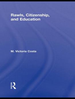 Hardcover Rawls, Citizenship, and Education Book