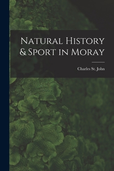 Paperback Natural History & Sport in Moray Book