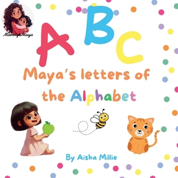 Paperback ABC: Maya's letters of the Alphabet Book