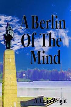 Paperback A Berlin Of The Mind Book