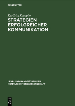 Hardcover Strategien erfolgreicher Kommunikation [German] Book