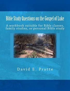 Paperback Bible Study Questions on the Gospel of Luke: A workbook suitable for Bible classes, family studies, or personal Bible study Book