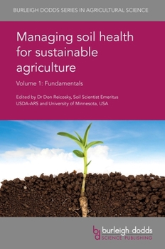 Hardcover Managing Soil Health for Sustainable Agriculture Volume 1: Fundamentals Book