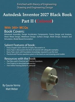Hardcover Autodesk Inventor 2027 Black Book Part II: (Colored) Book