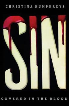 Paperback Sin: Covered in the blood Book