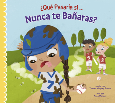 Hardcover ¿Qué Pasaría Si Nunca Te Bañaras? [Spanish] Book