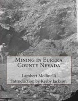 Paperback Mining in Eureka County Nevada Book
