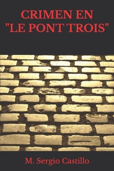 Paperback Crimen En "Le Pont Trois" [Spanish] Book