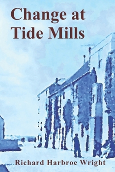 Paperback Change at Tide Mills Book