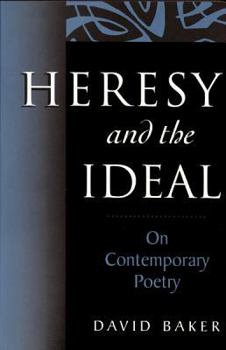 Hardcover Heresy and the Ideal: On Contemporary Poetry Book