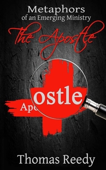 Paperback The Apostle: Metaphors of an Emerging Ministry Book
