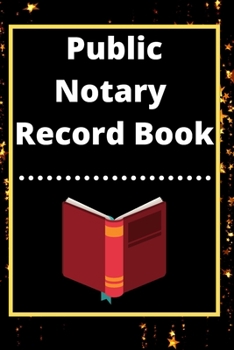 Paperback Public Notary Record Book: A Notary Journal Log Book