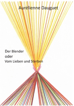 Paperback Der Blender oder Vom Lieben und Sterben [German] Book