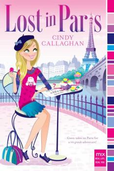 Lost in Paris - Book #2 of the Lost in Europe