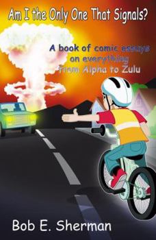 Paperback Am I The Only One That Signals? Book