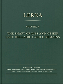 Hardcover The Shaft Graves and Other Late Helladic I and II Remains Book