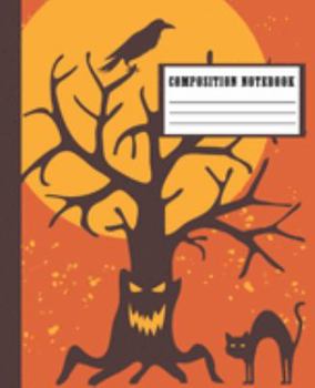 Composition Notebook: Moon Raven & Cat - College Ruled Blank Lined, Diary, exercise book for teachers, kids, teenager, students, adults, home, college ... Workbook (Halloween Composition Journal)