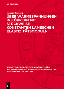 Hardcover Über Wärmespannungen in Körpern Mit Stückweise Konstanten Laméschen Elastizitätsmoduln [German] Book