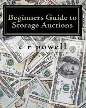 Paperback Beginners Guide to Storage Auctions: The Urban Treasure Hunter Book