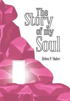 Hardcover The Story of My Soul Book