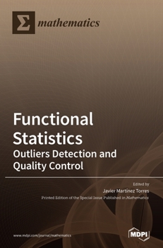 Hardcover Functional Statistics: Outliers Detection and Quality Control Book
