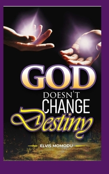 Paperback God Does Not Change Destiny Book