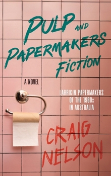 Hardcover Pulp and Papermakers Fiction Book