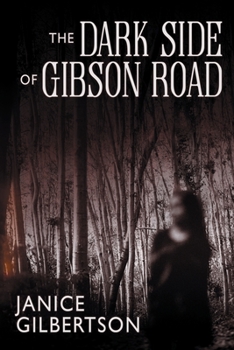 Paperback The Dark Side of Gibson Road Book