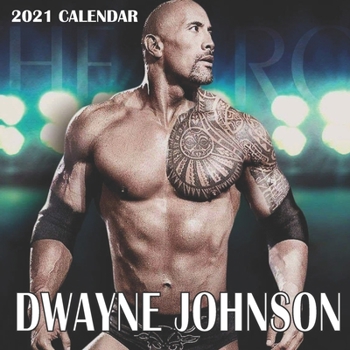 Paperback Dwayne Johnson 2021 Calendar: Dwayne Johnson 2021 Wall Calendar 8.5x8.5 Wall calendar 16 Months Book