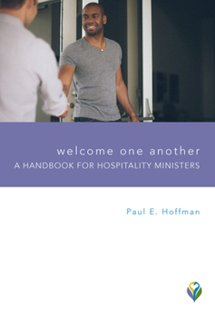 Paperback Welcome One Another: A Handbook for Hospitality Ministers Book