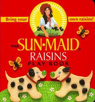 Hardcover The Sun Maid Raisins Play Book