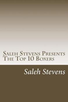 Paperback Saleh Stevens Presents The Top 10 Boxers: Down For The Count Book
