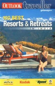 Paperback 100 Best Resorts & Retreats in India Book