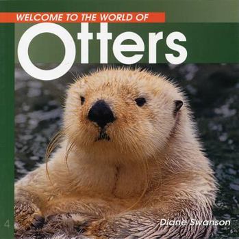 Paperback Welcome to the World of Otters Book