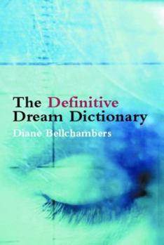 Paperback The Definitive Dream Dictionary Book