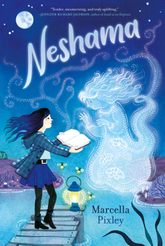 Hardcover Neshama: (A Middle-Grade Supernatural Journey of Family Secrets, Forgiveness and Courage for Kids Ages 9-12) Book