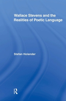 Paperback Wallace Stevens and the Realities of Poetic Language Book