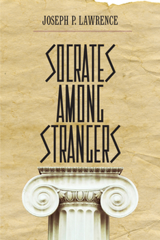 Paperback Socrates Among Strangers Book