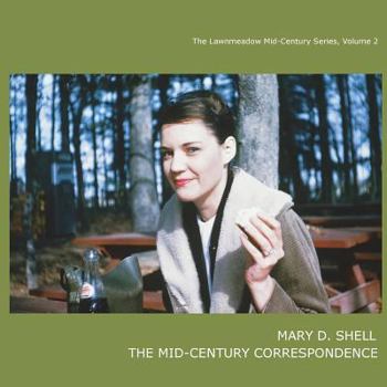 Paperback Mary D. Shell: The Mid-Century Correspondence Book