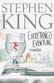 Hardcover Everything's Eventual: 14 Dark Tales Book