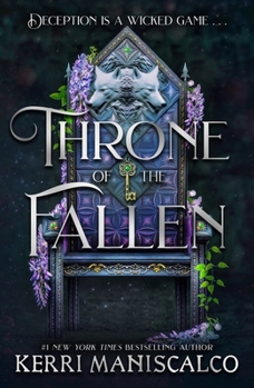 Paperback Throne of the Fallen: The Seriously Spicy and Addictive Romantasy from the Author of Kingdom of the Wicked Book