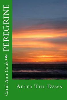 Paperback Peregrine: After The Dawn Book