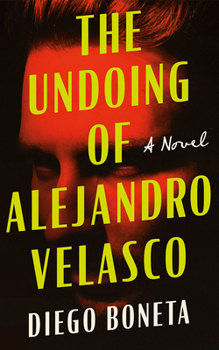 Paperback The Undoing of Alejandro Velasco Book