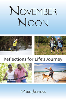 Paperback November Noon: Reflections for Life's Journey Book