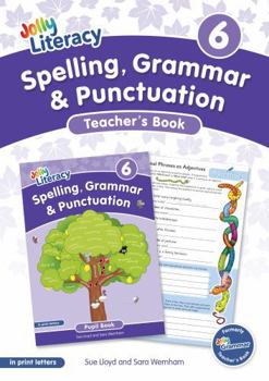 Spelling, Grammar & Punctuation Teacher’s Book 6