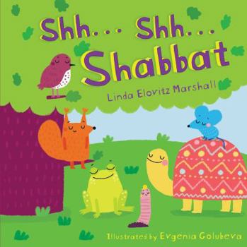 Hardcover Shh . . . Shh . . . Shabbat Book