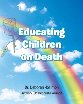 Paperback Educating Children on Death Book